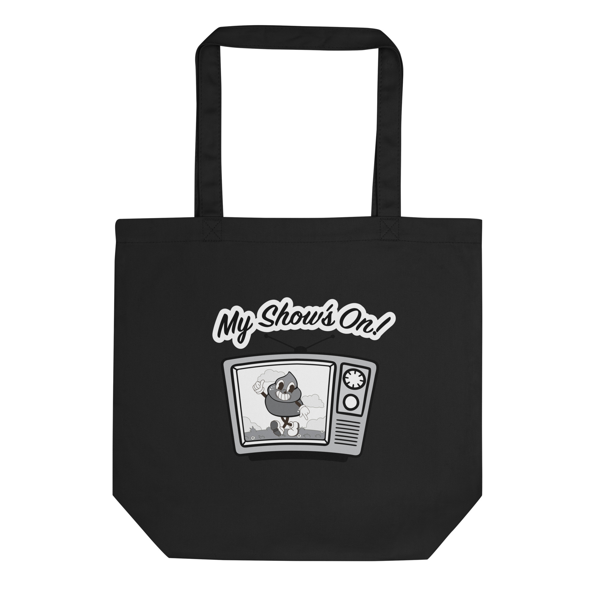 My Show's On! Sh*t Show Eco Tote Bag